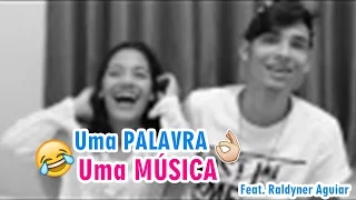 Tag: Uma Palavra uma Música Feat. Raldyner Aguiar