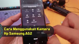 Cara Menggunakan Kamera Hp Samsung A52