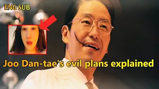 Twist plots of Joo Dan-tae's evil plans | Penthouse season-3 Ep-12