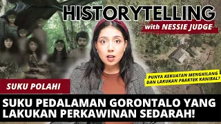 LAKUKAN PERNIKAHAN SEDARAH: Suku Polahi di Gorontalo. | #HISTORYTELLING