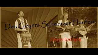 Des Geyers schwarzer Haufen - Geyerballade