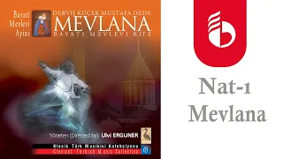 Nat-ı Mevlana - Derviş Küçek  / Mevlana Bayati Mevlevi Ayini