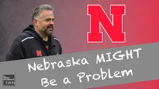 Nebraska MIGHT Be A Problem Next Year in The Big Ten