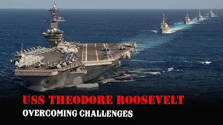 USS Theodore Roosevelt Carrier - Maintain US Power at Sea, Despite New Challenges of 2021