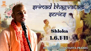 Srimad Bhagavatam Series 1.6.1-12 || HG Sauri Chaitanya Prabhu