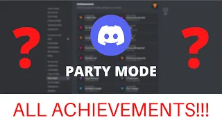 How to Get ALL ACHIEVEMENTS in Discord PARTY MODE! (100% ACHIEVEMENTS)