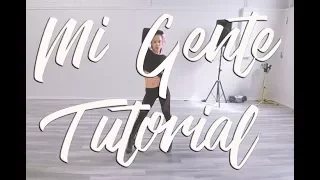 MI GENTE DANCE TUTORIAL (STEF WILLIAMS REGGAETON CHOREOGRAPHY)