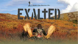 EXALTED, trailer | Alaska moose and grizzly bear hunting adventure, Modern Day Mountain Man