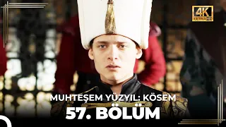 Muhteşem Yüzyıl: Kösem 57. Bölüm (4K)