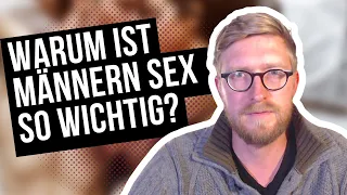 Warum ist Männern Sex so wichtig? #paarcoaching