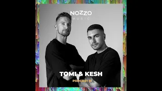 NoZzo Music Podcast 11 - Tomi & Kesh