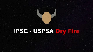 IPSC - USPSA Dry fire - Dry Fire Autumn 2018 Esp1