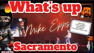 🚨🔥 “What’s up Sacramento?” New stand up | Mike Epps