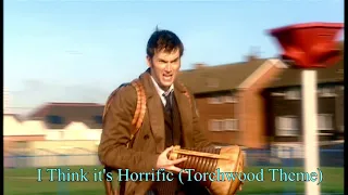 I Think it's Horrific (Torchwood Theme) | Army of Ghosts | Doctor Who Unreleased Music | Series 2