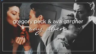 Gregory Peck & Ava Gardner | Say When