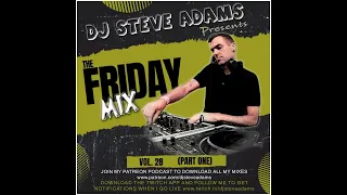 The Friday Mix Vol. 28 (Part One)