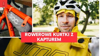 Czy kurtka rowerowa z kapturem to dobry pomysł? JMP Gravel Rain vs. POC Signal All Weather