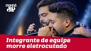 Integrante de equipe técnica da dupla Henrique e Juliano morre eletrocutado; show é cancelado