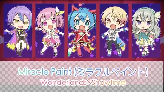 Miracle Paint (ミラクルペイント) - Wonderlands×Showtime [Kan/Rom/Eng Lyrics] FULL