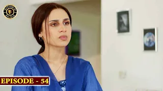 Khwaab Nagar Ki Shehzadi EP. 54 | Mashal Khan | Anmol Baloch | Top Pakistani Drama