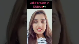 Girls job In Dubai 🇦🇪, Job for ladies in Dubai, DUBAI Jobs for girls, Best job for girls in Dubai.