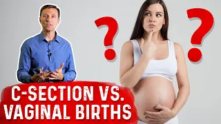 C-Section vs Normal Delivery – Long Term Effects Explained by Dr. Berg