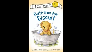 Bathtime for Biscuit by Alyssa Satin Capucilli  - Read by Leo