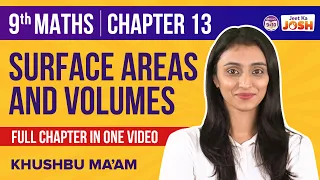 Surface Areas and Volumes Class 9 Maths (Chapter 13) One-Shot | CBSE Class 9 Exam Preparations