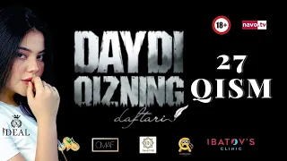 Daydi qizning daftari (o'zbek serial) 27-qism | Дайди қизнинг дафтари (Ўзбек сериал) 27-қисм