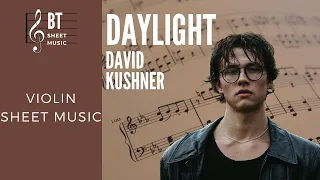 DAYLIGHT - David Kushner - Violin Sheet Music