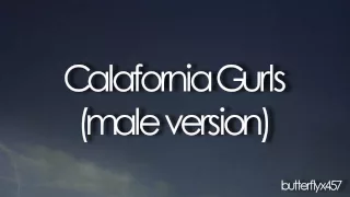 California Girls _ *Male Version