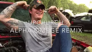 Alpha Omega (REDNECK REMIX) insaneeeeee🔥💯