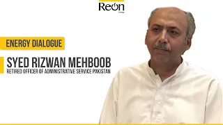 Energy Dialogue- Discussion with Rizwan Mehboob