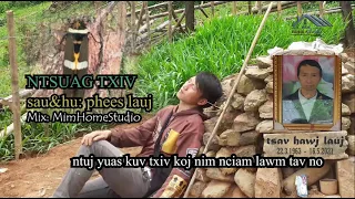 Ntsuag txiv // Phees lauj // Newsong Audio 2022-2023