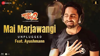 Main Marjawangi Unplugged Ft  Ayushmann Khurrana | Dream Girl 2 | Ananya Panday |Meet Bros, sad song