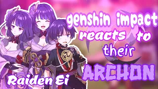 ||genshin impact reacts to their Archon||•Inazuma reacts to Ei•|| 3/3 ||genshin||gcrv|| mikkayt