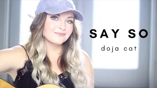 DOJA CAT - SAY SO (acoustic cover)