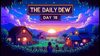 The Daily Dew Day 18 | Mining Can Be Exhausting | Stardew Valley Adventure