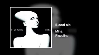 Mina - E così sia (Piccolino  2011)