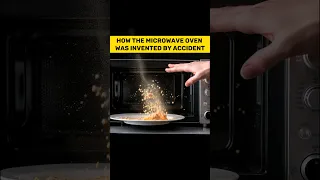 How the Microwave Oven Was Invented by Accident