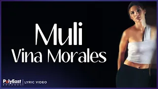 Vina Morales - Muli (Lyric Video)