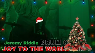 JOY TO THE WORLD DRUM-COVER (by Jeremy Riddle)