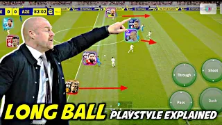 Long Ball Playstyle Explained • Best Formation & Squad Building Guide | eFootball 2023 Mobile