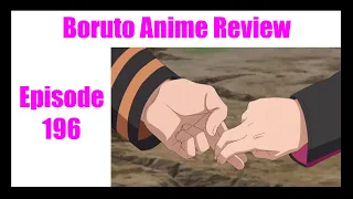 Boruto Anime Review - Episode 196