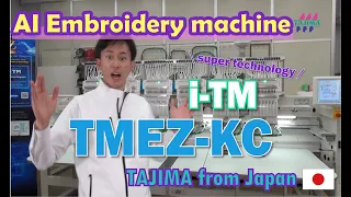 [ NEW AI Embroidery machine ] TMEZ-KC makes your business simpler! | Tajima Industries Ltd.