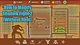 How to Modify Shadow Fight 2 [Without Root]