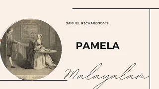 Pamela; or Virtue Rewarded summary in Malayalam| Samuel Richardson| Augustan Age