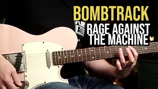 How to Play "Bombtrack" by Rage Against The Machine | Guitar Lesson