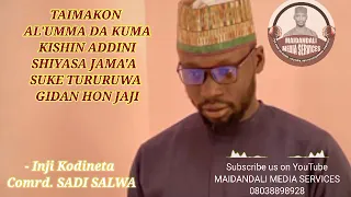 "ANA TAFIYAR HON JAJI NE SABODA KYAWAWAN MANUFOFINSA" Kodineta SALWA