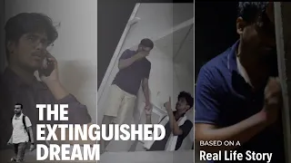 THE EXTINGUISHED DREAM | SHORT MOVIE|BSC AG STUDENTS | CUTM PKD |